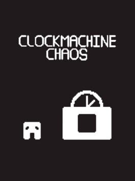 Clockmachine Chaos