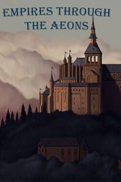 Empires Through the Aeons