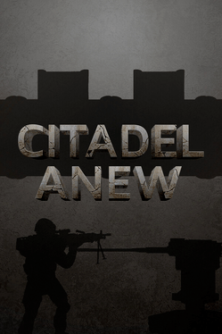 Citadel Anew