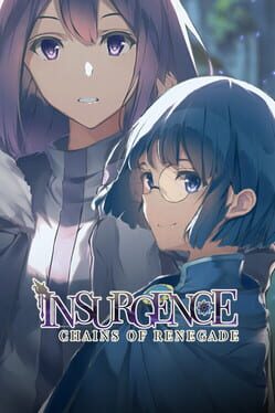 Insurgence: Chains of Renegade - Remastered