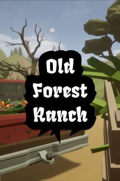 Old Forest Ranch