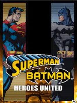 Superman Batman: Heroes United