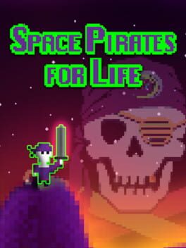 Space Pirates for Life