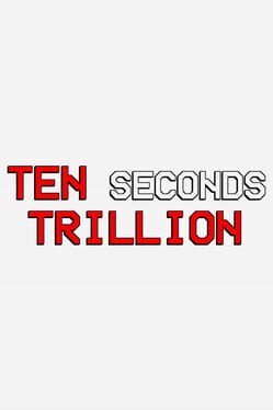 Ten Seconds Trillion Game Cover Artwork