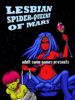Lesbian Spider-Queens of Mars