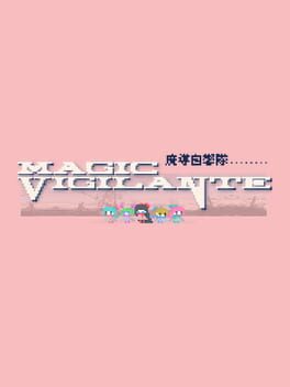 Magic Vigilante