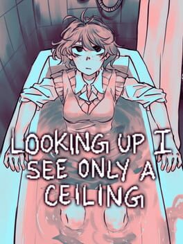 抬头只见天花板 Looking Up I See Only A Ceiling破解游戏下载-游戏公社