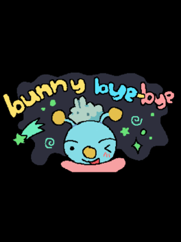 Bunny Bye-Bye