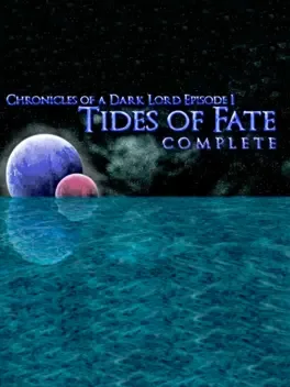 Chronicles of a Dark Lord: Episode 1 - Tides of Fate Complete game cover