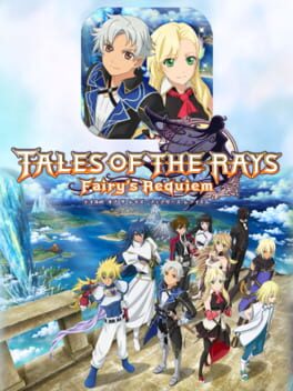 Tales of the Rays: Fairy's Requiem