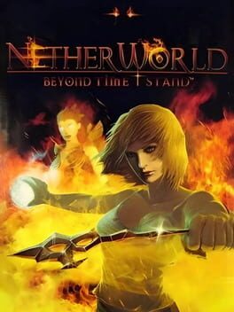 Netherworld: Beyond Time I Stand