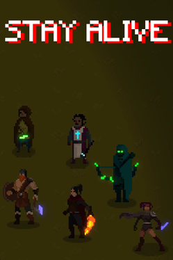 Stay Alive