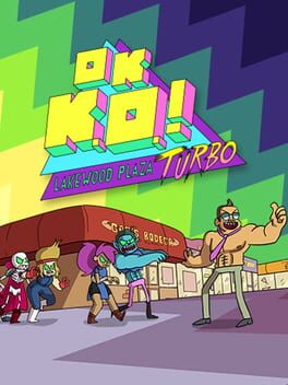 OK K.O.!: Lakewood Plaza - Turbo