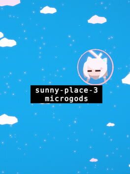 Sunny-Place-3: Microgods