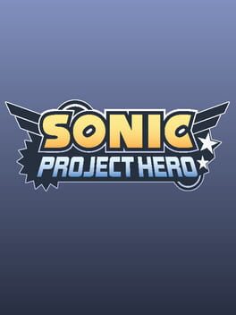 Sonic: Project Hero