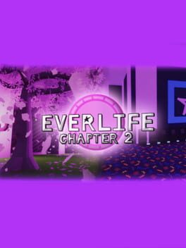 Everlife: Chapter 2
