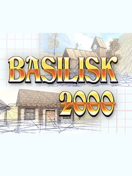 Basilisk 2000