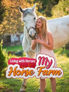 Living with Horses: My Horse Farm