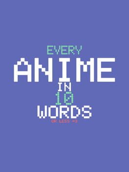 Anime In 10 Words