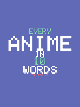 Anime In 10 Words