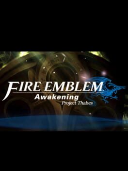 Fire Emblem: Awakening - Project Thabes