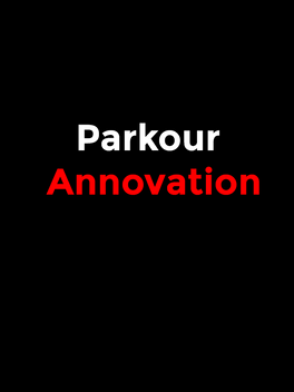 Parkour Annovation: Unreal Edition