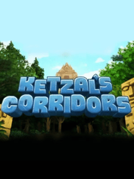 Ketzal's Corridors