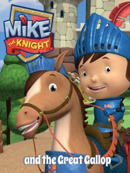 Mike the Knight and The Great Gallop