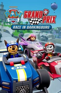 Paw Patrol: Grand Prix - Race in Barkingburg Game Cover Artwork