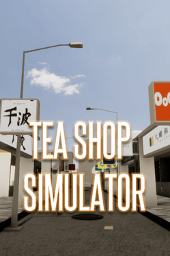 Tea Shop Simulator