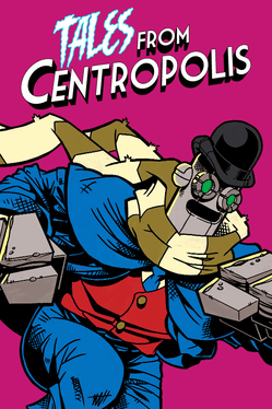 Tales from Centropolis