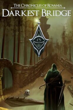 The Chronicles of Rovania: Darkest Bridge