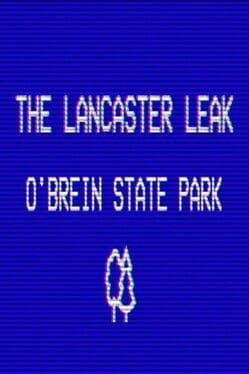 The Lancaster Leak: O'Brien State Park