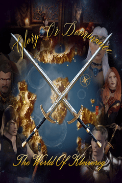Glory or Dominance: The World of Kleiverog