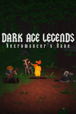 Dark Age Legends: Necromancer's Bane