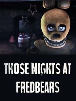 Those Nights at Fredbear's