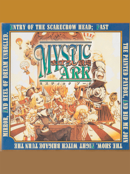 Mystic Ark: Maboroshi Gekijo