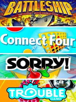Battleship / Connect Four / Sorry! / Trouble
