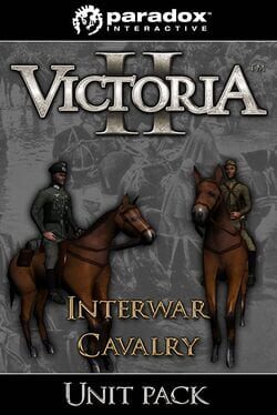 Victoria II: Interwar Cavalry Unit Pack