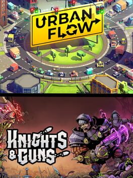 Couch Co-Op: Urban Flow + Knights & Guns