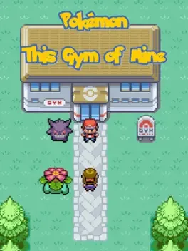 Pokémon This Gym of Mine image