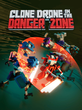 Cover of Clone Drone in the Danger Zone
