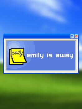 Emily is Away
