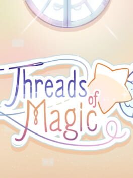 Threads of Magic
