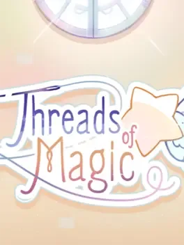 Threads of Magic