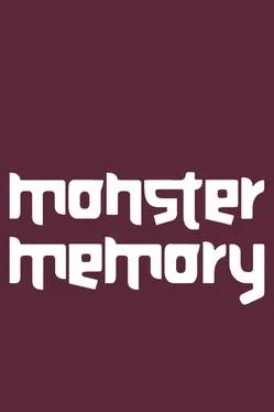 Monster Memory