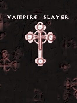 Vampire Slayer