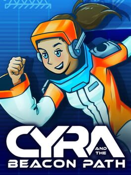 Cyra and the Beacon Path