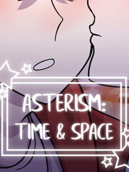 Asterism: Time & Space