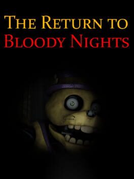 The Return to Bloody Nights